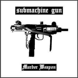 Submachine Gun - Murder Weapon