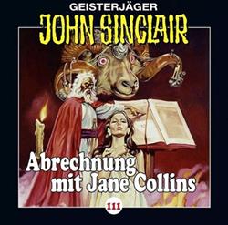 télécharger l'album Jason Dark - Geisterjäger John Sinclair Folge 111 Abrechnung Mit Jane Collins