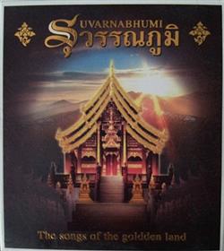 Download Manop Varonitipas, Hideki Mori - Suvarnabhumi The Songs Of The Golden Land