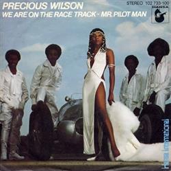 Download Precious Wilson - We Are On The Race Track Mr Pilot Man