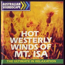 last ned album No Artist - Hot Westerly Winds Of Mt Isa
