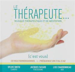 lataa albumi Sylvie Smith, Jacques Fafard, Lise Charbonneau - Le Thérapeute Cest Vous