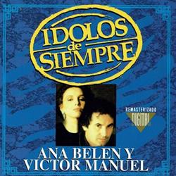 baixar álbum Ana Belén Y Víctor Manuel - Idolos De Siempre