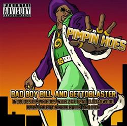 Download Bad Boy Bill & Gettoblaster - Pimpin Hoes