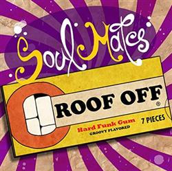 Download Soul Mates - Roof Off