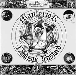 ladda ner album Manferior, Nihilistic Bastard - ManferiorNihilistic Bastard
