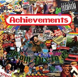 lyssna på nätet Achievements - From Pix To G