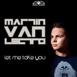ladda ner album Martin Van Lectro - Let Me Take You