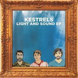 Download Kestrels - Light And Sound EP