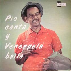 last ned album Pío Leyva - Pío Canta Y Venezuela Baila