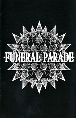 online luisteren Funeral Parade - The Funeral Parade