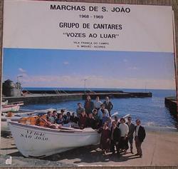 lataa albumi Grupo De Cantares Vozes Ao Luar - Marchas D S João 1968 1969