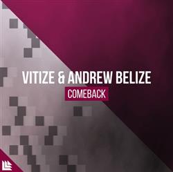 lytte på nettet VITIZE & Andrew Belize - Comeback