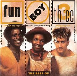 lytte på nettet Fun Boy Three - The Best Of