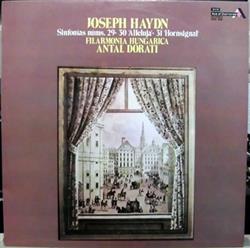lyssna på nätet Joseph Haydn Filarmonia Hungarica, Antal Dorati - Sinfonías Núms 29 30 Alleluja 31 Hornsignal
