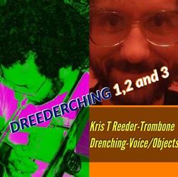 télécharger l'album Kris Reeder, THF Drenching - Dreederching 12 And 3