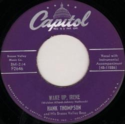 descargar álbum Hank Thompson and His Brazos Valley Boys - Wake Up Irene Go Cry Your Heart Out