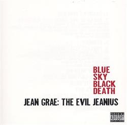 descargar álbum Blue Sky Black Death & Jean Grae - The Evil Jeanius