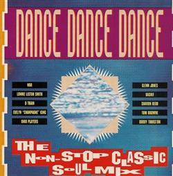 ladda ner album Various - Dance Dance Dance The Non Stop Classic Soul Mix