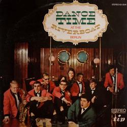 last ned album Die FirestoneBand - Dance Time At The Riverboat Berlin