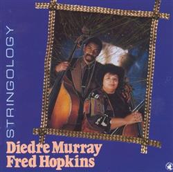 Download Diedre Murray, Fred Hopkins - Stringology