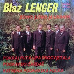 télécharger l'album Blaž Lenger - Jedno Jutro Ja Uranih