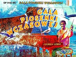 online anhören Zbigniew Górny - Gala Piosenki Wczasowej
