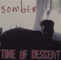 Download Somber - Time Of Descent