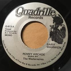 last ned album Gary Mahnken, The Westernaires - Penny Arcade