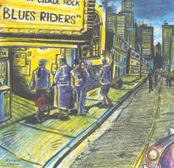 télécharger l'album Blues Riders - Na Cidade Rock