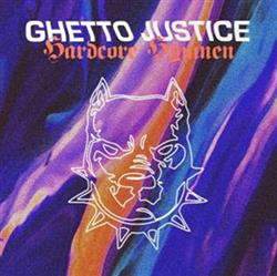 descargar álbum Ghetto Justice - Hardcore Hymnen