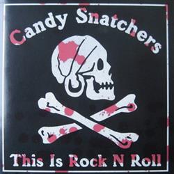 Album herunterladen Candy Snatchers Cheap Dates - This Is Rock N Roll Sinister