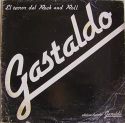 télécharger l'album Gastaldo - El Terror Del Rock And Roll