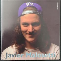 lataa albumi Javier Malosetti - Javier Malosetti
