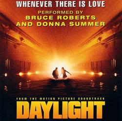 lataa albumi Bruce Roberts And Donna Summer - Whenever There Is Love From Daylight