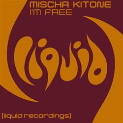 lyssna på nätet Misha Kitone - Im Free