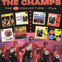last ned album The Champs - The EP Collection Plus