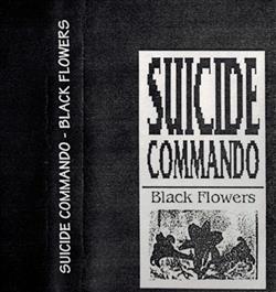 Download Suicide Commando - Black Flowers