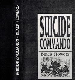 lataa albumi Suicide Commando - Black Flowers