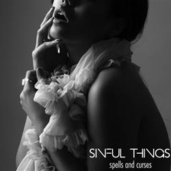 baixar álbum Spells And Curses - Sinful Things