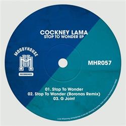 ouvir online Cockney Lama - Stop To Wonder EP