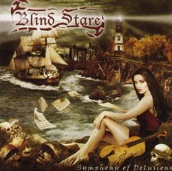 Album herunterladen Blind Stare - Symphony Of Delusions