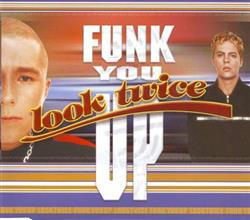 baixar álbum Look Twice - Funk You Up