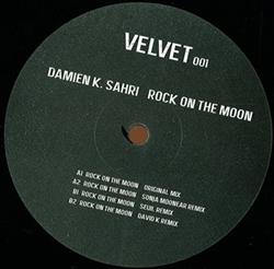 last ned album Damien K Sahri - Rock On The Moon