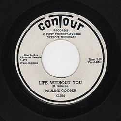 ouvir online Pauline Cooper - Life Without You If You Were Only Here