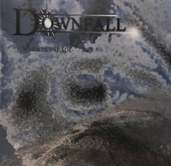 Download Downfall - Dark Parade