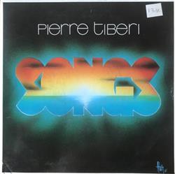 lyssna på nätet Pierre Tiberi - Songs