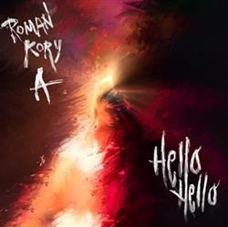 escuchar en línea Roman Kory A - Hello Hello