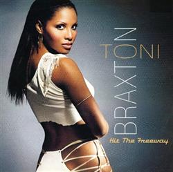 télécharger l'album Toni Braxton - Hit The Freeway