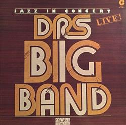 télécharger l'album DRS Big Band - Jazz In Concert Live